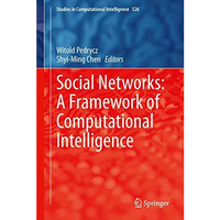 Social Networks: A Framework of Computational Intelligence [Hardcover]