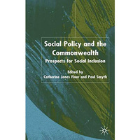 Social Policy and the Commonwealth: Prospects for Social Inclusion [Paperback]