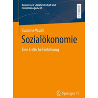 Sozial?konomie: Eine kritische Einf?hrung [Paperback]