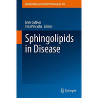 Sphingolipids in Disease [Hardcover]