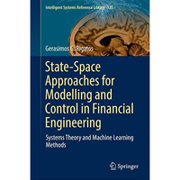 State-Space Approaches for Modelling and Control in Financial Engineering: Syste [Hardcover]