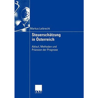 Steuersch?tzung in ?sterreich: Ablauf, Methoden und Pr?zision der Prognose [Paperback]