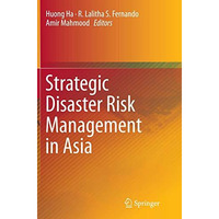 Strategic Disaster Risk Management in Asia [Paperback]