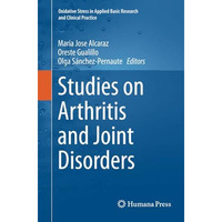 Studies on Arthritis and Joint Disorders [Paperback]