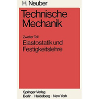 Technische Mechanik Methodische Einf?hrung: Zweiter Teil Elastostatik und Festig [Paperback]