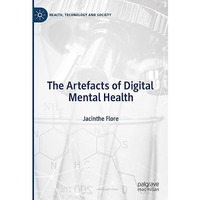 The Artefacts of Digital Mental Health [Hardcover]