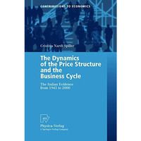 The Dynamics of the Price Structure and the Business Cycle: The Italian Evidence [Paperback]