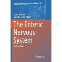 The Enteric Nervous System: 30 Years Later [Paperback]