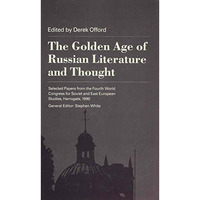 The Golden Age of Russian Literature and Thought [Hardcover]