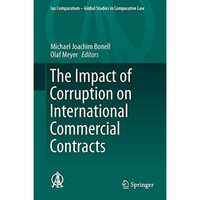 The Impact of Corruption on International Commercial Contracts [Hardcover]