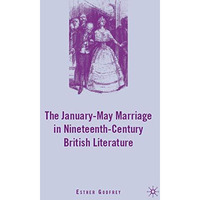 The JanuaryMay Marriage in Nineteenth-Century British Literature [Hardcover]