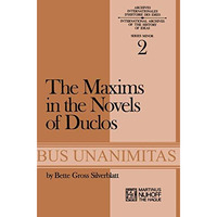 The Maxims in the Novels of Duclos [Paperback]