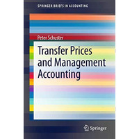 Transfer Prices and Management Accounting [Paperback]