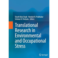 Translational Research in Environmental and Occupational Stress [Paperback]