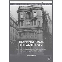 Transnational Philanthropy: The Mond Familys Support for Public Institutions in [Hardcover]