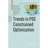 Trends in PDE Constrained Optimization [Paperback]