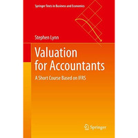 Valuation for Accountants: A Short Course Based on IFRS [Hardcover]