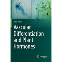 Vascular Differentiation and Plant Hormones [Paperback]