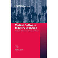 Vertical Software Industry Evolution: Analysis of Telecom Operator Software [Paperback]