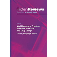 Viral Membrane Proteins: Structure, Function, and Drug Design [Paperback]