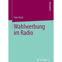 Wahlwerbung im Radio [Paperback]