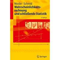 Wahrscheinlichkeitsrechnung und schlie?ende Statistik [Paperback]