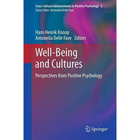 Well-Being and Cultures: Perspectives from Positive Psychology [Hardcover]