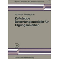 Zeitstetige Bewertungsmodelle f?r Tilgungsanleihen: Eine empirische Studie des d [Paperback]