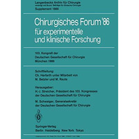 103. Kongre? der Deutschen Gesellschaft f?r Chirurgie M?nchen, 23.26. April 198 [Paperback]