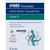 26th Southern Biomedical Engineering ConferenceSBEC 2010 April 30 - May 2, 2010  [Paperback]