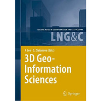 3D Geo-Information Sciences [Paperback]