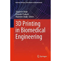 3D Printing in Biomedical Engineering [Hardcover]