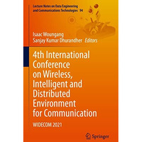 4th International Conference on Wireless, Intelligent and Distributed Environmen [Hardcover]