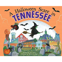 A Halloween Scare in Tennessee, 2E [Hardcover]