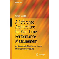 A Reference Architecture for Real-Time Performance Measurement: An Approach to M [Hardcover]