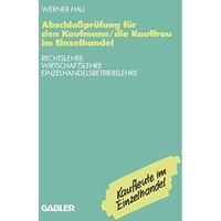 Abschlu?pr?fung f?r den Kaufmann/die Kauffrau im Einzelhandel: Rechtslehre Wirts [Paperback]