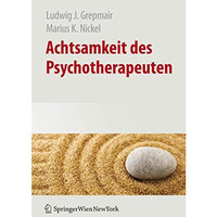 Achtsamkeit des Psychotherapeuten [Hardcover]