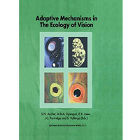 Adaptive Mechanisms in the Ecology of Vision [Hardcover]