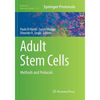 Adult Stem Cells: Methods and Protocols [Paperback]