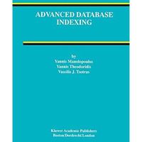 Advanced Database Indexing [Hardcover]