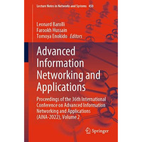 Advanced Information Networking and Applications: Proceedings of the 36th Intern [Paperback]