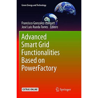 Advanced Smart Grid Functionalities Based on PowerFactory [Paperback]