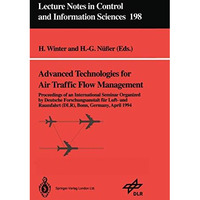 Advanced Technologies for Air Traffic Flow Management: Proceedings of an Interna [Paperback]