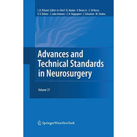 Advances and Technical Standards in Neurosurgery [Paperback]