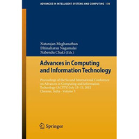 Advances in Computing and Information Technology: Proceedings of the Second Inte [Paperback]