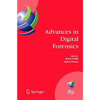 Advances in Digital Forensics: IFIP International Conference on Digital Forensic [Paperback]