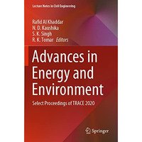 Advances in Energy and Environment: Select Proceedings of TRACE 2020 [Paperback]