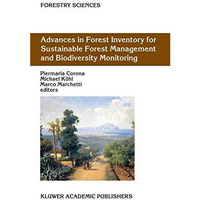 Advances in Forest Inventory for Sustainable Forest Management and Biodiversity  [Hardcover]