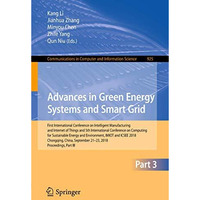 Advances in Green Energy Systems and Smart Grid: First International Conference  [Paperback]