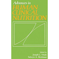 Advances in Human Clinical Nutrition [Paperback]